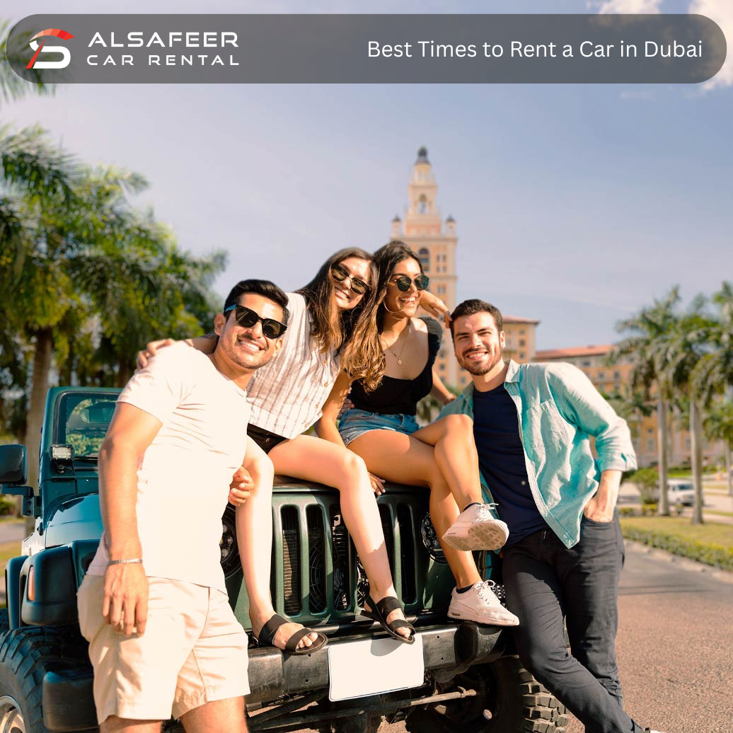 Best Times to Rent a Car in Dubai 